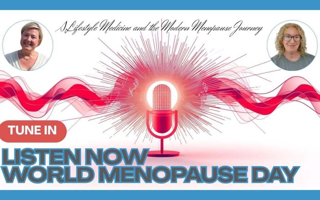 World Menopause Day 2025: Lifestyle Medicine and the Modern Menopause Journey